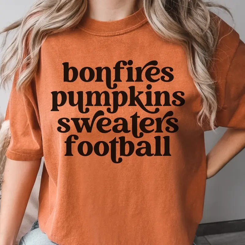 Bonfires Pumpkins Football Fall Bonfire Pumpkins Football Fall Football Fall Top Fall Pumpkin T-Shirts, Hoodie, Sweatshirt