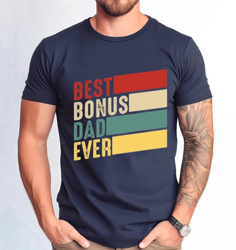 Bonus Dad Ever T Shirt, Dad Shirt, Father's Day Tshirt, Father's Day Gift For Stepdad, Retro Bonus Dad Tee, Unisex Short...