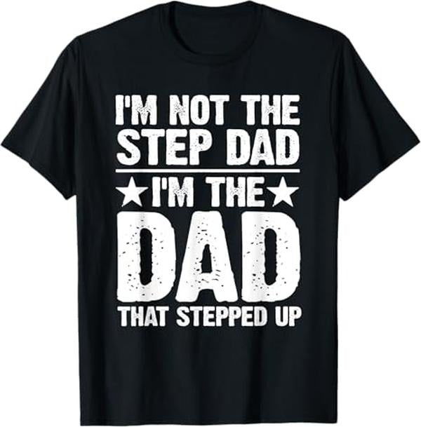 Bonus Dad Shirt Cool Step Up Dad Father World'S Best Stepdad Ever Casual Basic Smooth Cotton Menswear Shirt Hoodie Sweatshirt