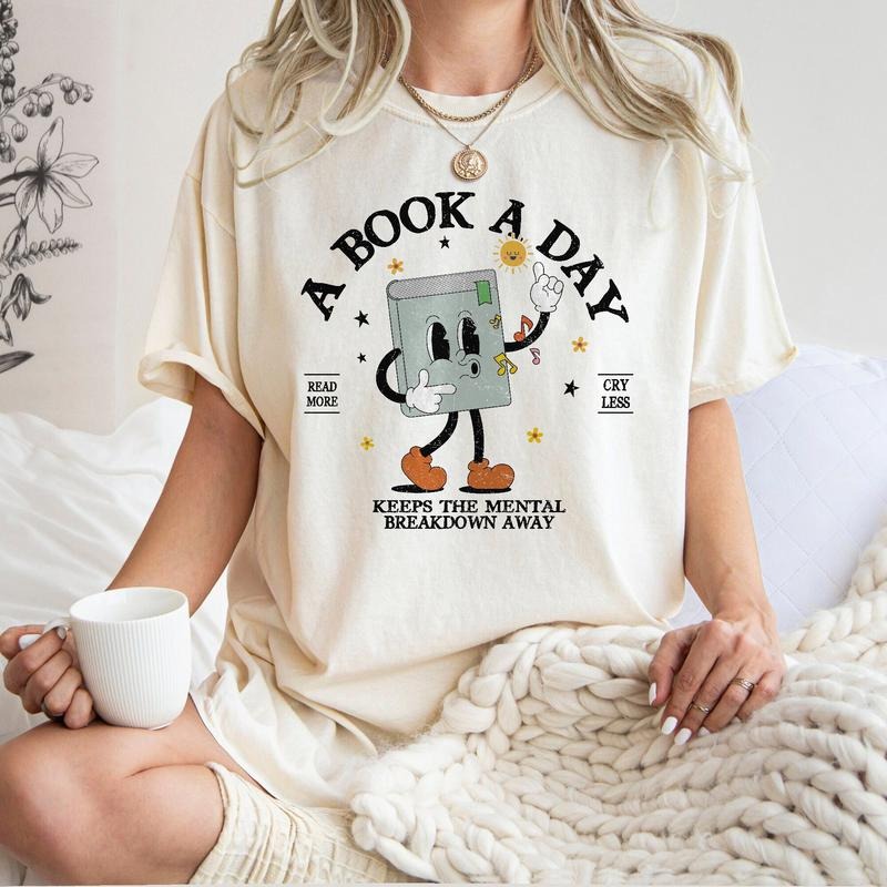 Book T-Shirt, A Book A Day Keep The Mental Breakdown Away, Book Gift, Book Lover Gift, Reading Book, Bookworm Gift, Book...