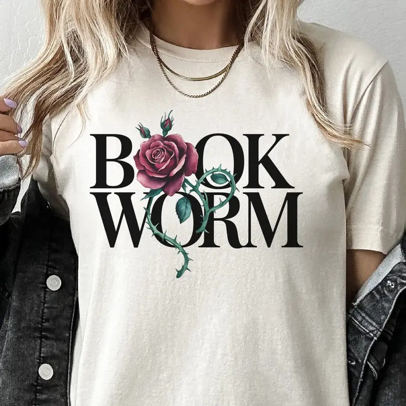 Book Worm Tee Book Worm Rose Tshirt Book Lover T-Shirt Floral Book Worm Top Womens Book Sweatshirt Rose Bookworm Top Hoodie