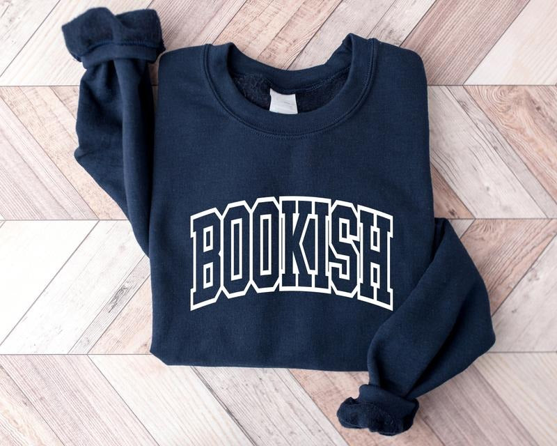 Bookish Sweatshirt, Bookworm Crewneck Sweatshirt, Book Shirt, Book Lover Shirt, Bookish Gift, Book Lover, Librarian...