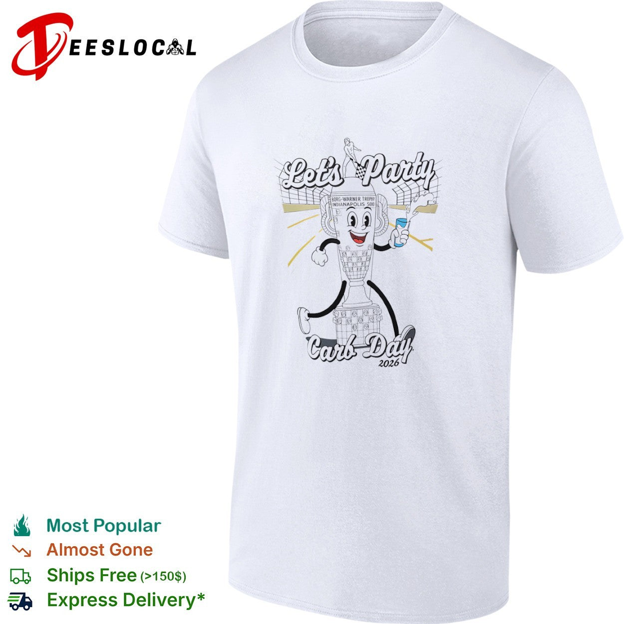 Borg Warner Trophy Indianapolis 500 Let’s Party Carb Day 2026 racing event shirt