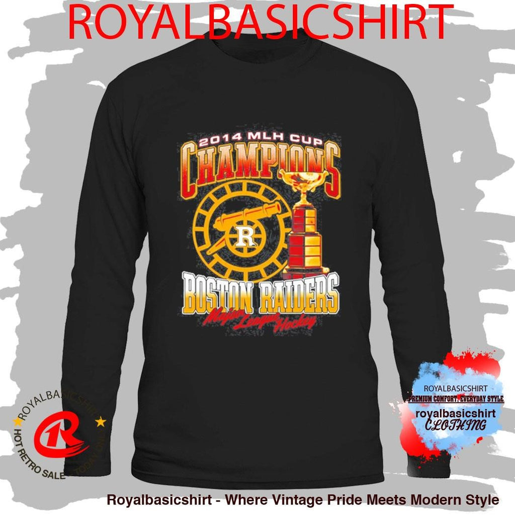 Boston Raiders 2014 Mlh Cups Champions Heated Rivalry T-shirt