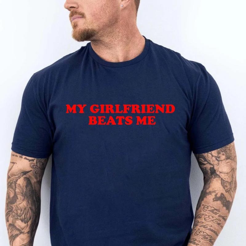 Boyfriend Gift, My Girlfriend Beats Me Shirt, Funny Humor Quote Boyfriend Tee, Mens Present Bf T Shirt, Short Sleeve Crew...