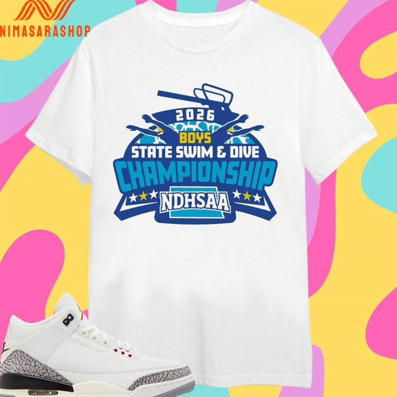 Boys State Swim And Dive Championship NDHSAA 2026 Shirts