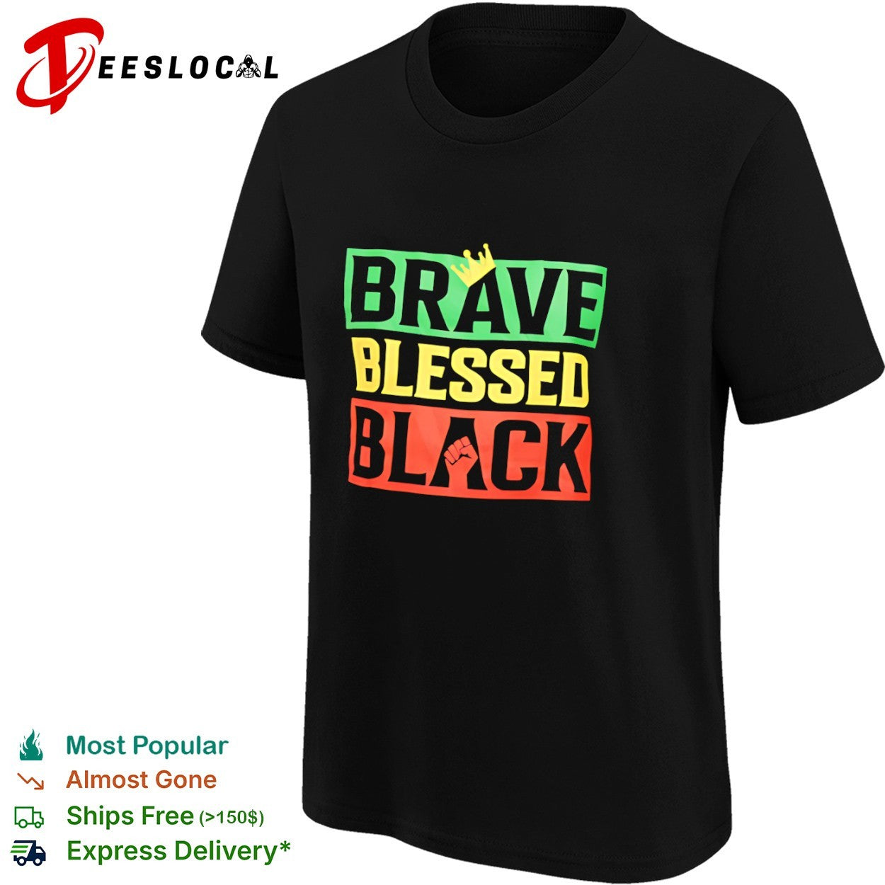 Brave Blessed Black shirt