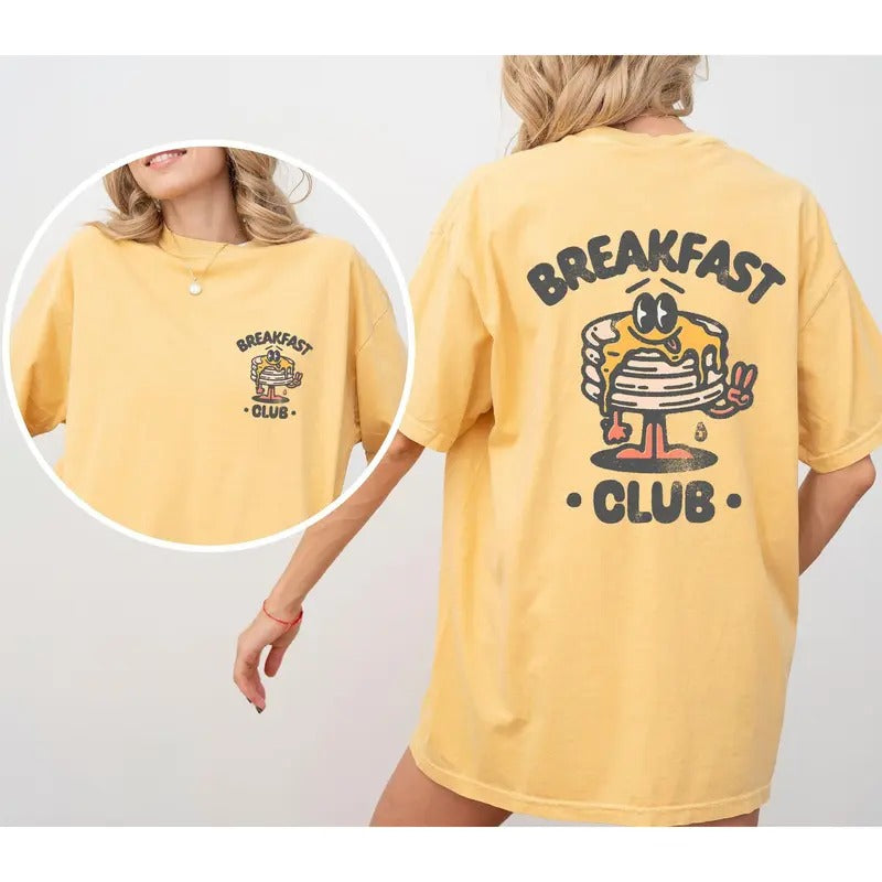 Breakfast Club, Front and Back, Pancakes, Vintage, Retro, Movie Shirt, Women's Comfort Color Tee, Tshirt Hoodie, Sweatshirt