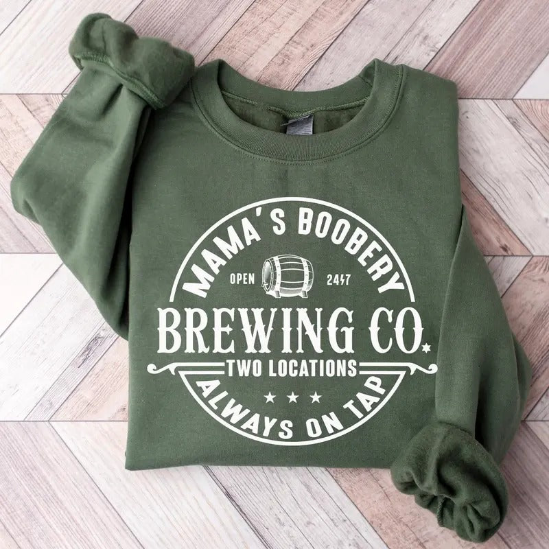 Breastfeeding Sweatshirt, Brewing Co Sweatshirt, Mama's Boobery Crewneck Sweatshirt, Funny New Mom Gift, Mom To Be Shirt...