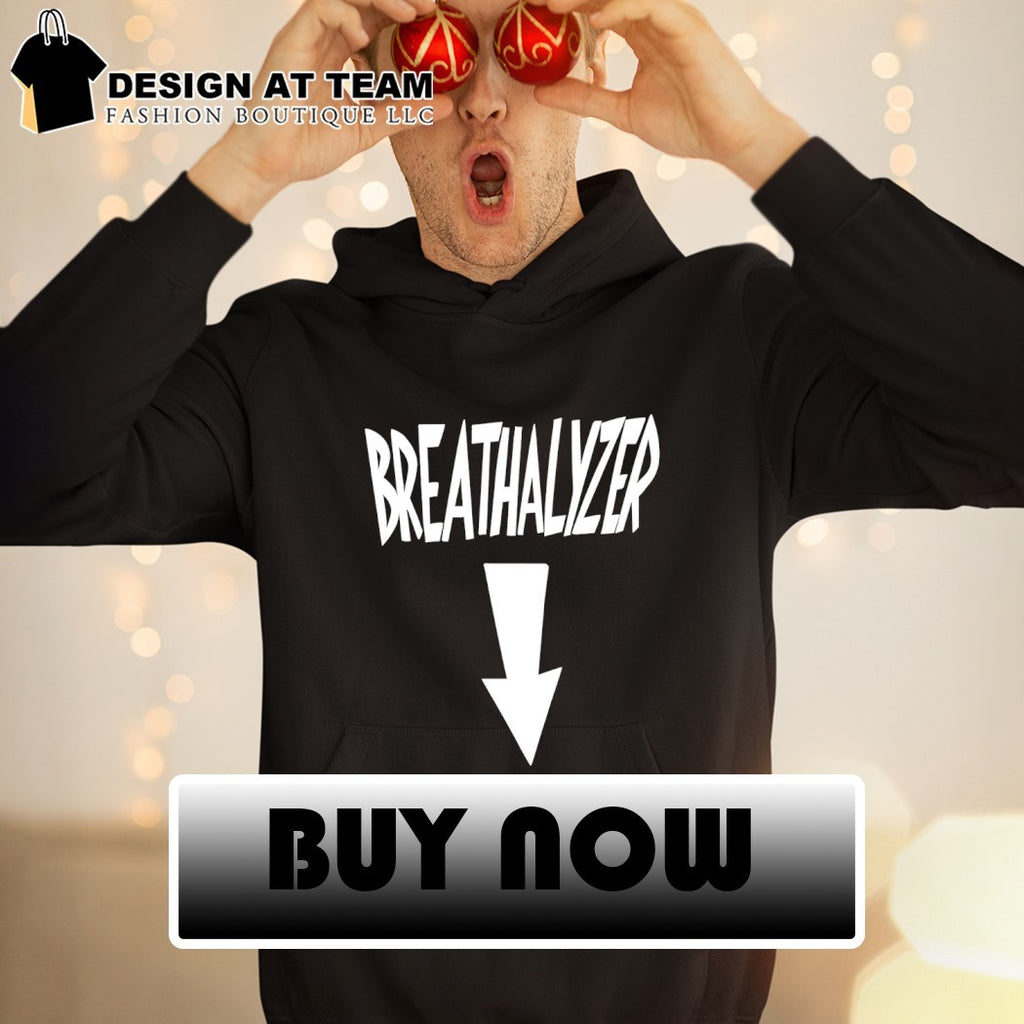 Breathalyzer down shirt