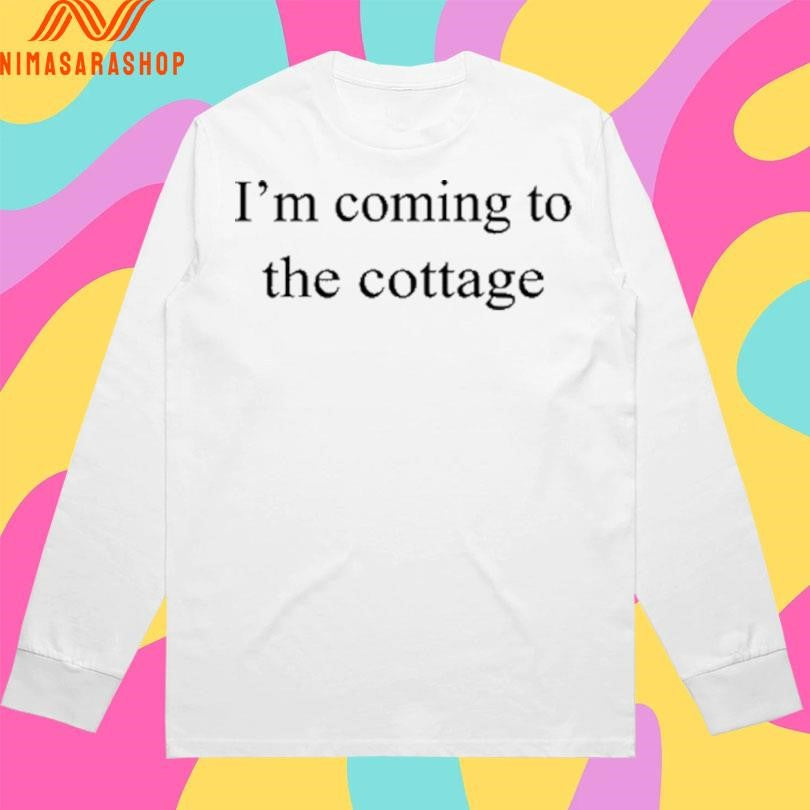Brightbazaar Wearing I’m Coming To The Cottage Shirts