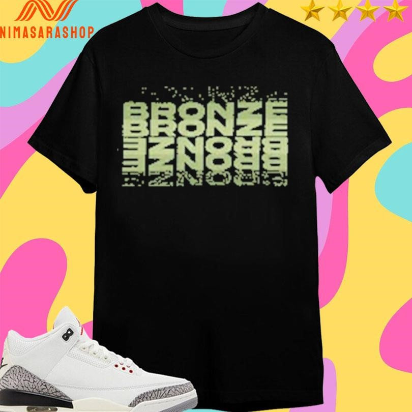 Bronze 56k Fade Shirts