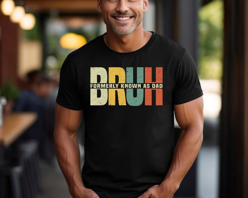 Bruh Formerly Known As Dad Shirt, Father's Day Shirt, Sarcastic Shirt, Dad Bruh Shirt Hoodie Sweatshirt | PrintMintTees.com