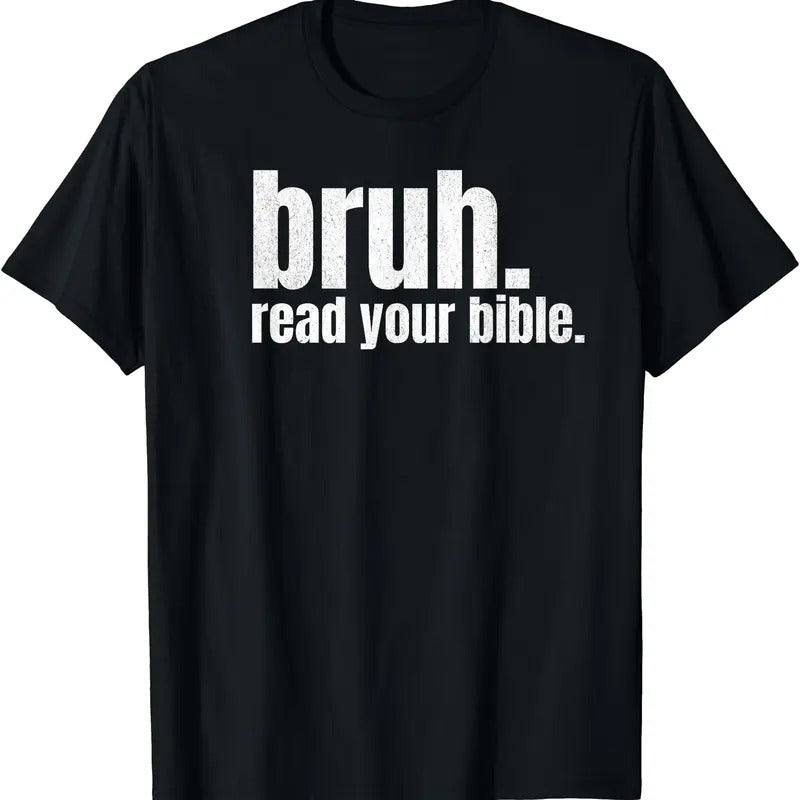 Bruh Meme Read Your Bible Funny T-Shirt | Tee for Men & Women | Cotton Hoodie Sweatshirt | PrintMintTees.com