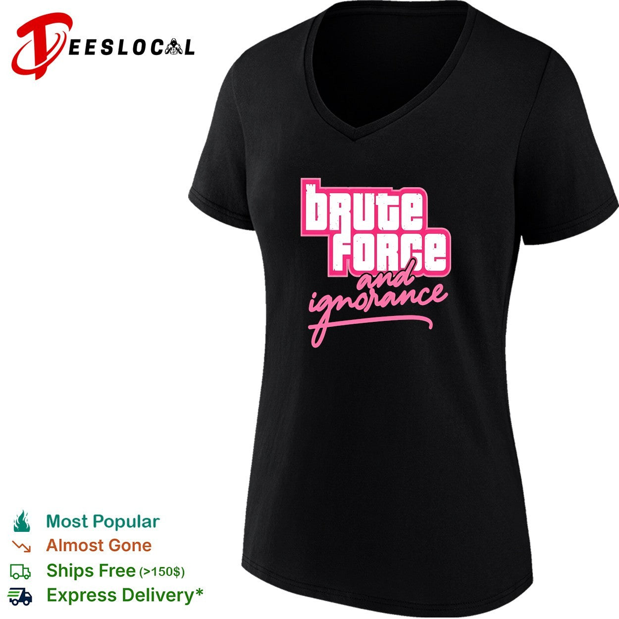 Brute force and ignorance shirt