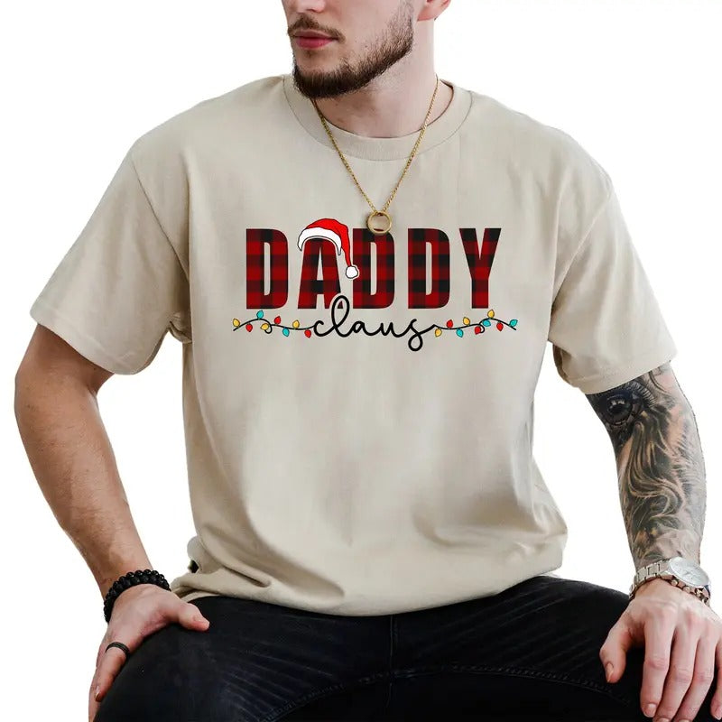 Buffalo Plaid Daddy Claus Daddy Santa Shirt Dad Unhinged Dad Top Menswear T-Shirts, Hoodie, Sweatshirt