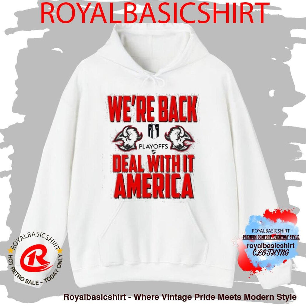 Buffalo Sabres We’re Back Deal With It America Shirt