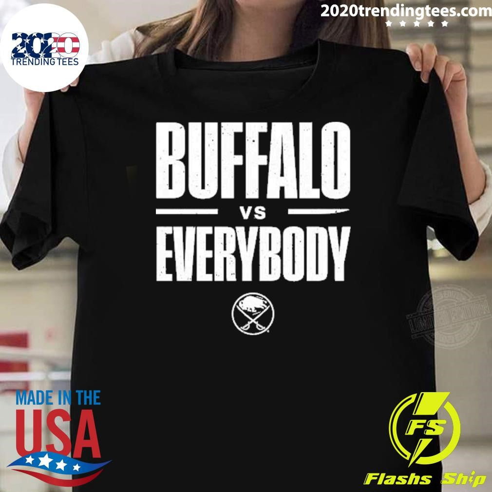 Buffalo vs Everybody Buffalo Sabres Shirt