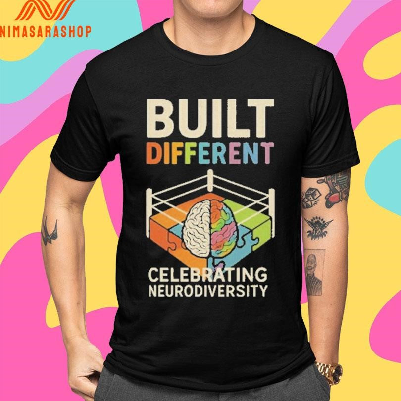 Built Different Celebrating Neurodiversity Shirts
