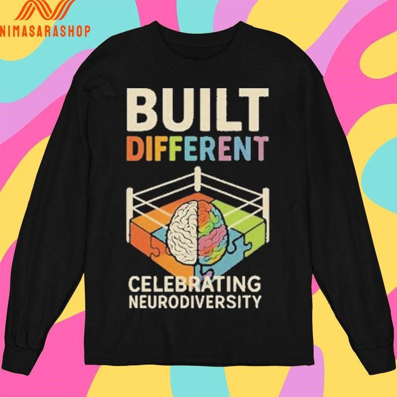 Built Different Celebrating Neurodiversity Shirts