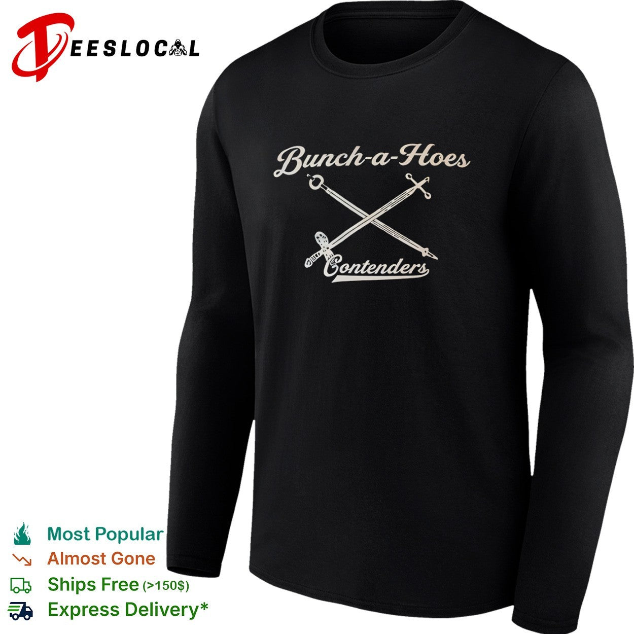 Bunch a Hoes Contenders sword shirt