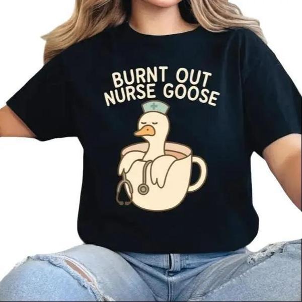 Burnt Out Nurse Goose - Funny Exhausted Nurse T-Shirt, Cute Coffee Cup Duck Tee, Tired Medical Worker Shirt, Nurse Shirt,...