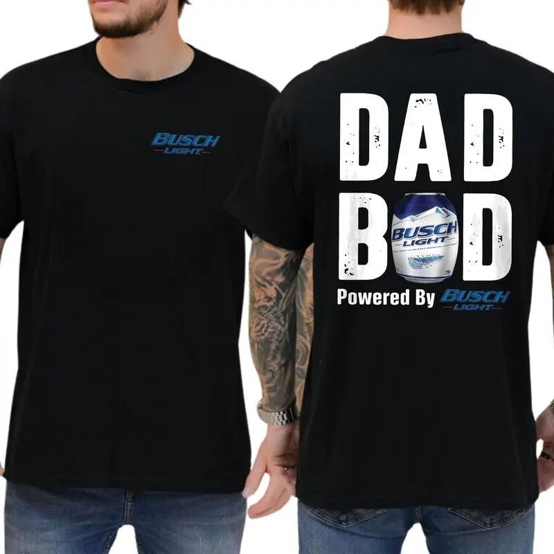 Busch Lite Dad Bod Powered By Busch Light Tshirt 2-Sided for Men, Beer Drink Shirt for Daddy, Funny Drinking Tee,Menswear...