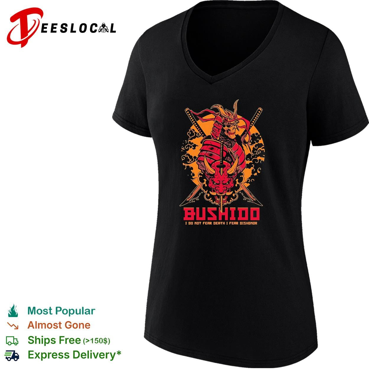 Bushido samurai I do not fear death I fear dishonor shirt