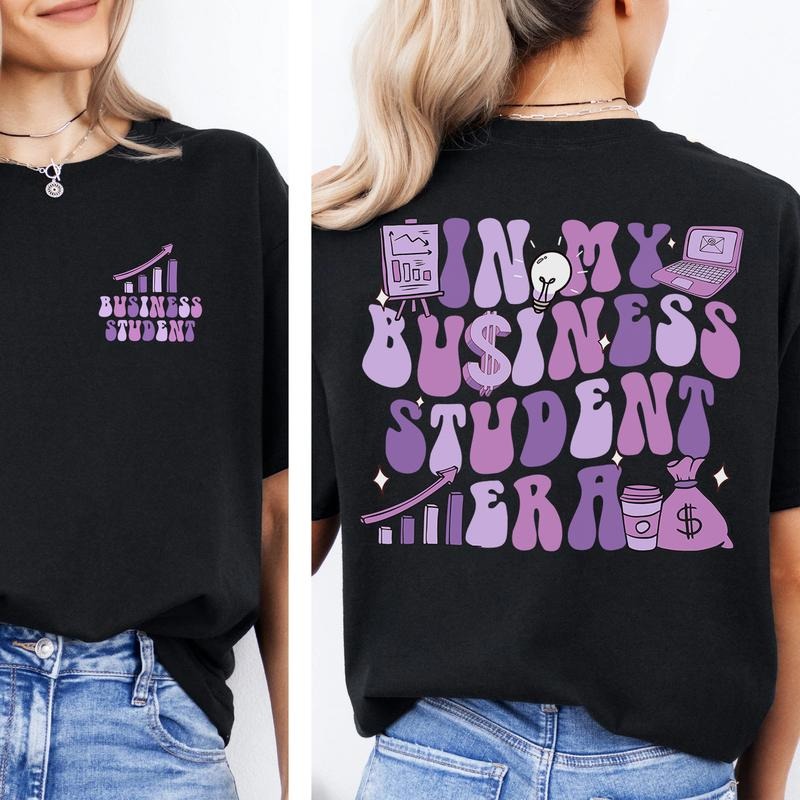 Business Student Era T-Shirt | Trendy Shirt for Business Students | Motivational Shirt | Gift for Business Major Hoodie...