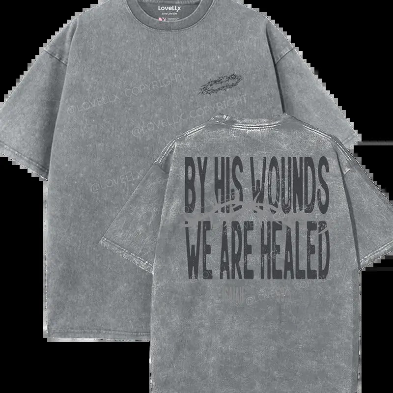 His Wounds We Are Healed Washed Vintage 90s Top Womenswear Cotton T-Shirts, Hoodie, Sweatshirt