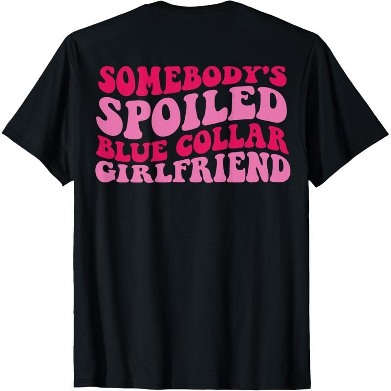 C32L12 Trendy Somebodys Spoiled Blue Collar T-Shirt Gift Hoodie Sweatshirt | PrintMintTees.com