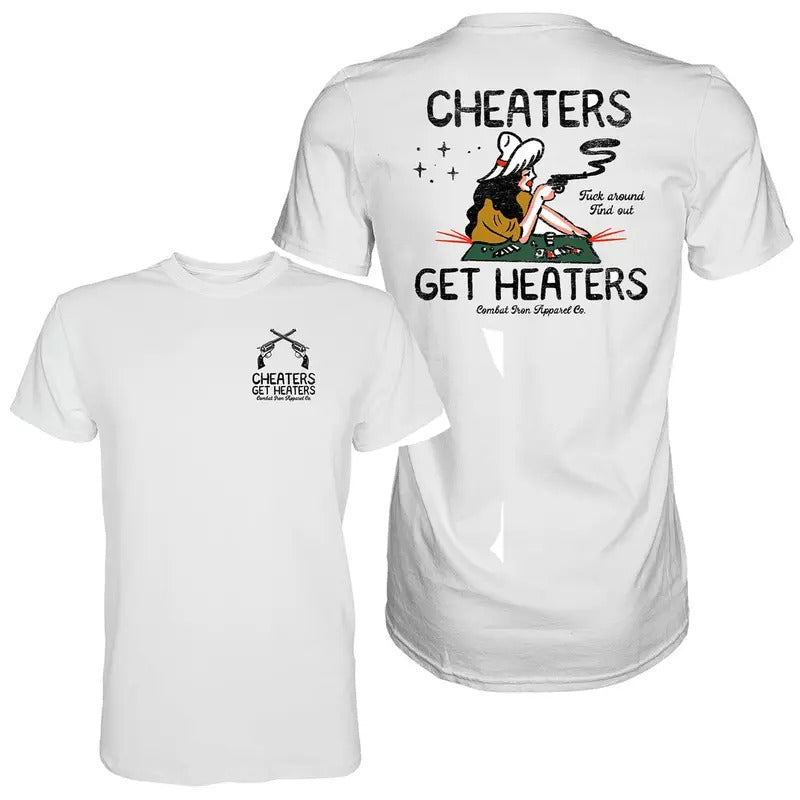 CHEATERS GET HEATERS COWBOY T-Shirts, Hoodie, Sweatshirt