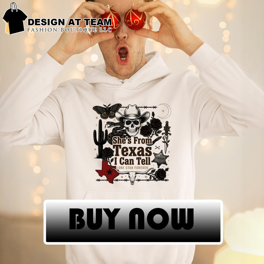 Cactus snake skull cowboy hat Texas she’s from Texas I can tell text shirt