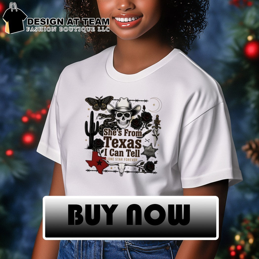 Cactus snake skull cowboy hat Texas she’s from Texas I can tell text shirt