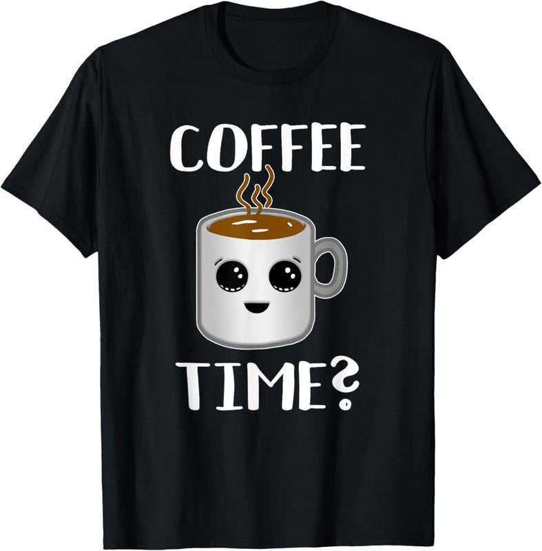 100% Cotton Cute Coffee Time Joke - Great Brew Enthusiast / Cafe Barista T-Shirt Hoodie, Sweatshirt | PrintMintTees.com