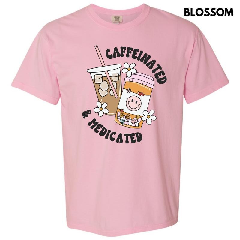 Caffeinated & Medicated Comfort Colors T-Shirt 'NLB' Hoodie Sweatshirt | PrintMintTees.com