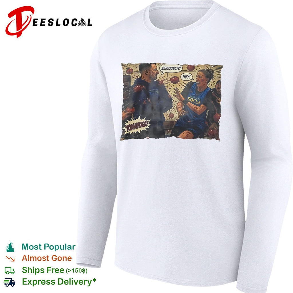 Caitlin Clark Chicago Sky WNBA Seriously Hey Tomatoes Shirt