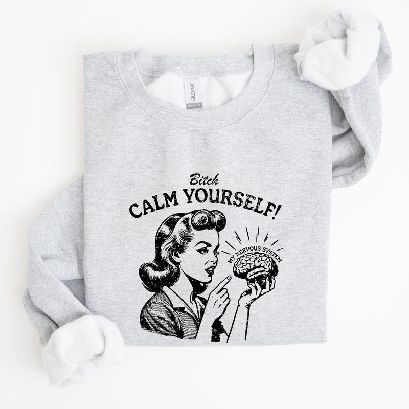 Calm Yourself Stress Retro Vintage Meme Funny Crew Neck Shirt Hoodie Sweatshirt