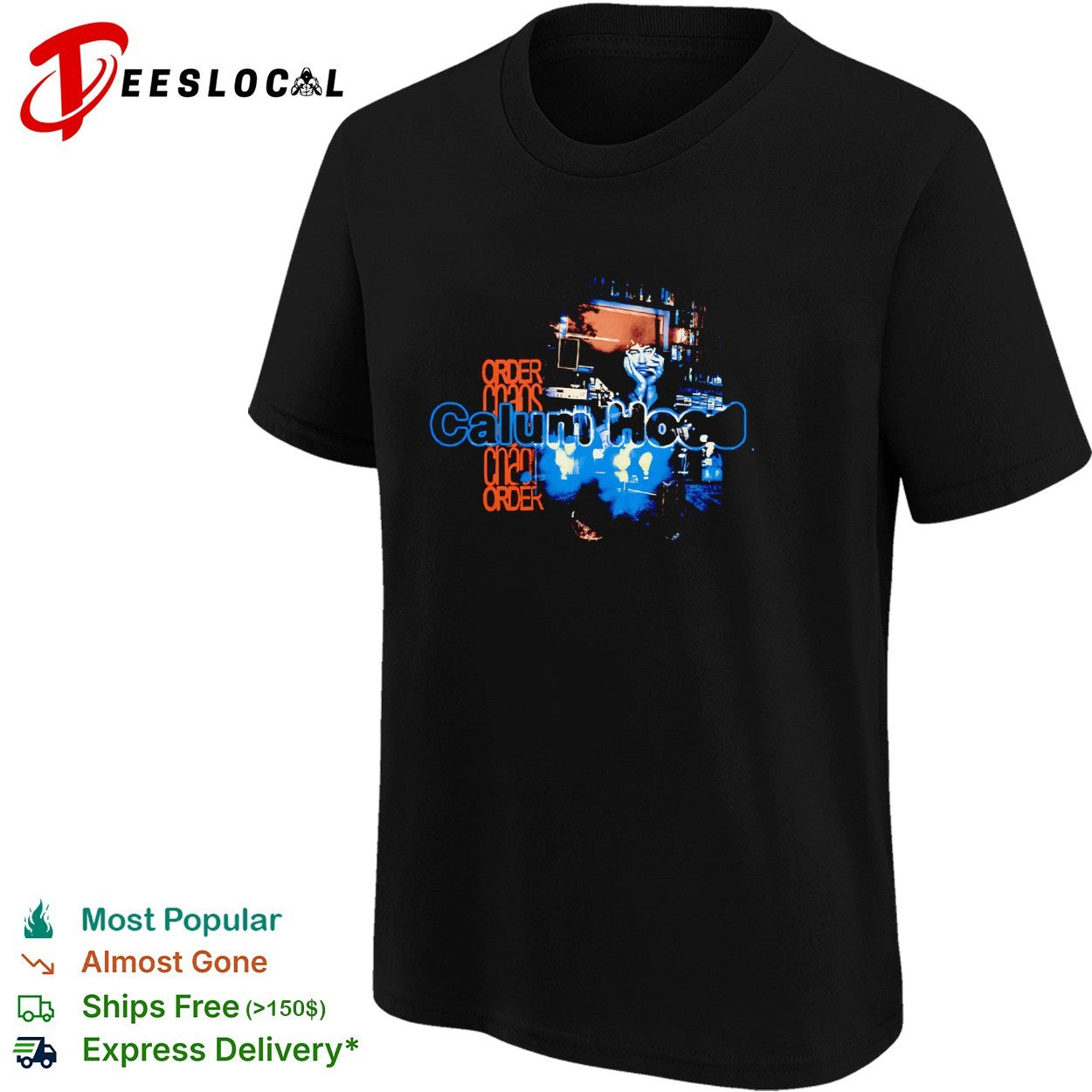 Calum Hood order chaos music concert shirt