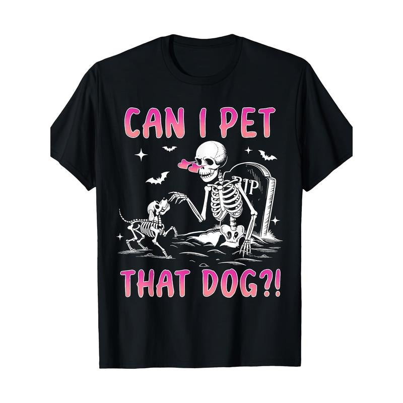 Can I Pet That Dog Funny Skeleton Dog Lover Halloween T-Shirt-220g 100% Cotton made in usa Hoodie Sweatshirt