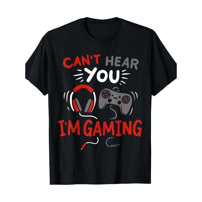Can't Hear You I'm Gaming Funny Gift For Gamers T-Shirt 100% Cotton - -220g made in usa Hoodie Sweatshirt | PrintMintTees.com