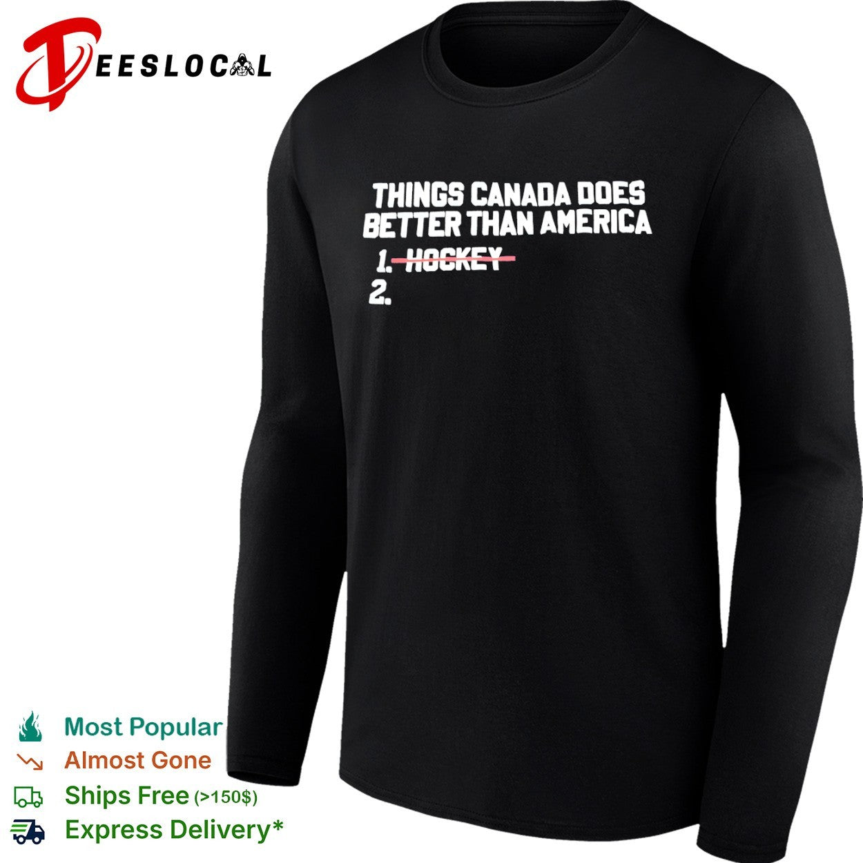 Canada things does better than America hockey shirt