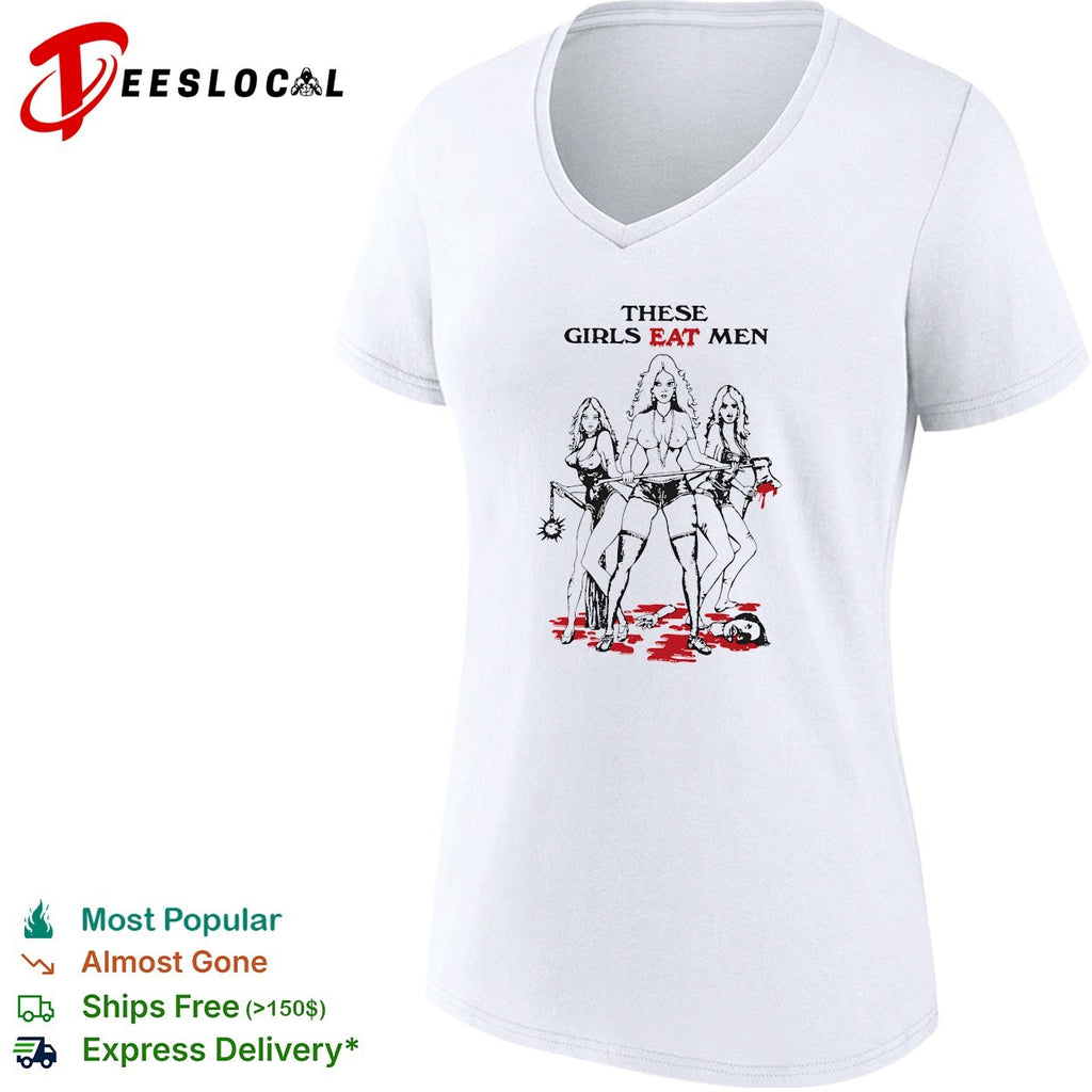 Cannibal girls these girls eat men shirt