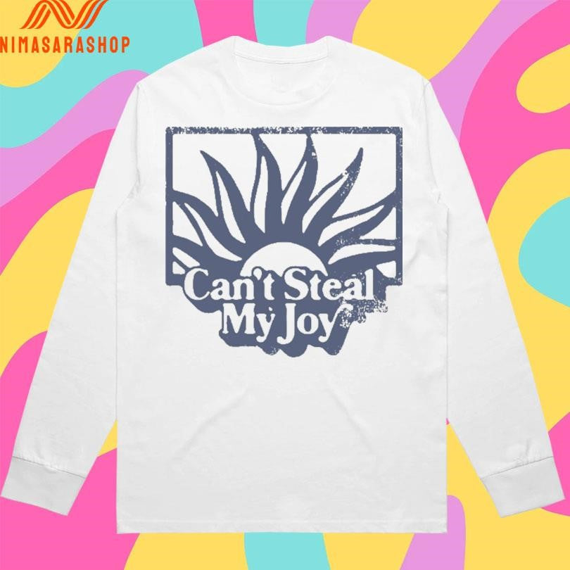 Can’t Steal My Joy Sun Shirts