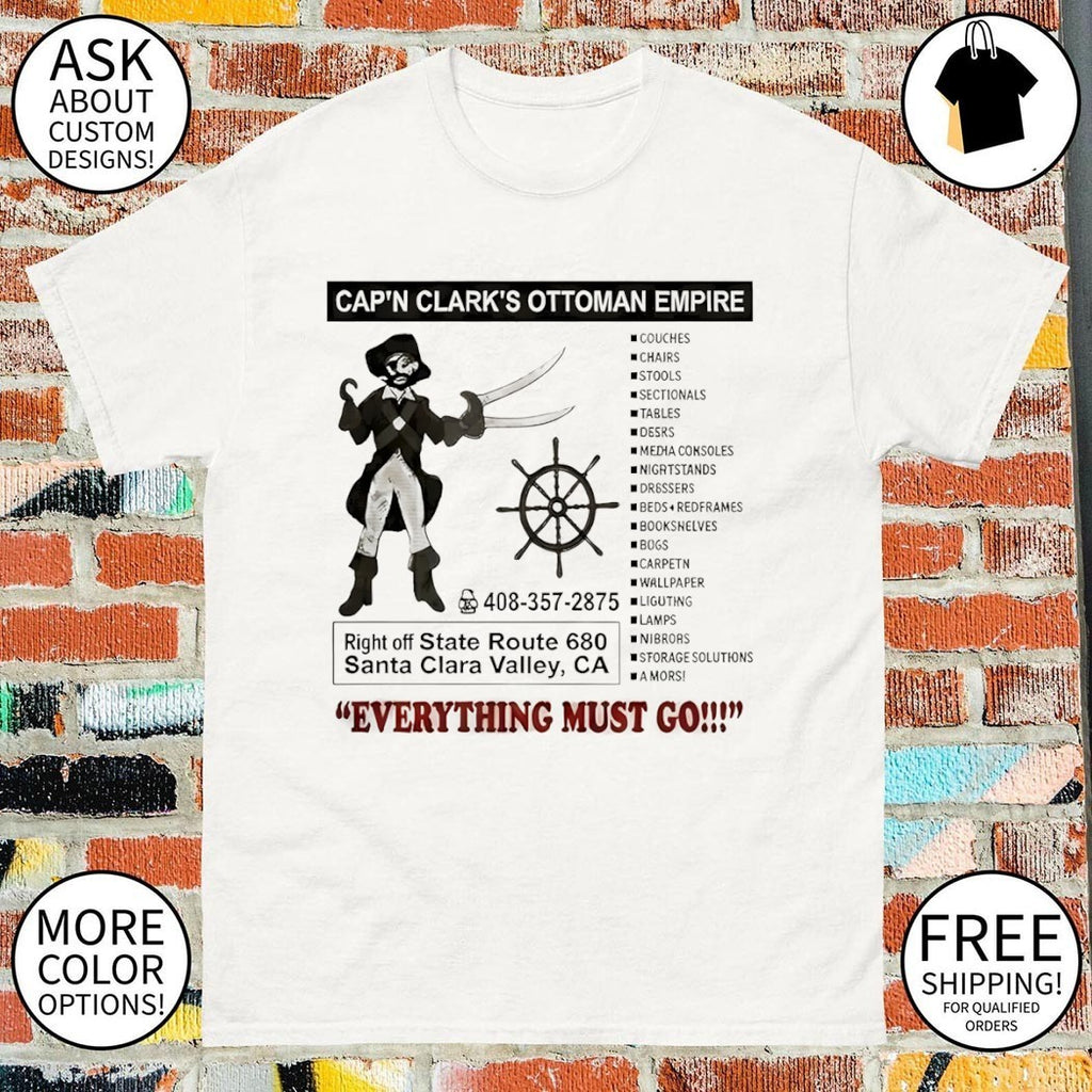 Cap’n Clark’s Ottoman Empire Pirate Furniture Everything Must Go vintage shirt