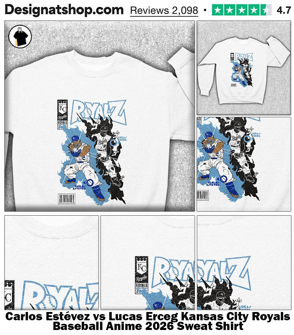 Carlos Estévez vs Lucas Erceg Kansas City Royals Baseball Anime 2026 shirt