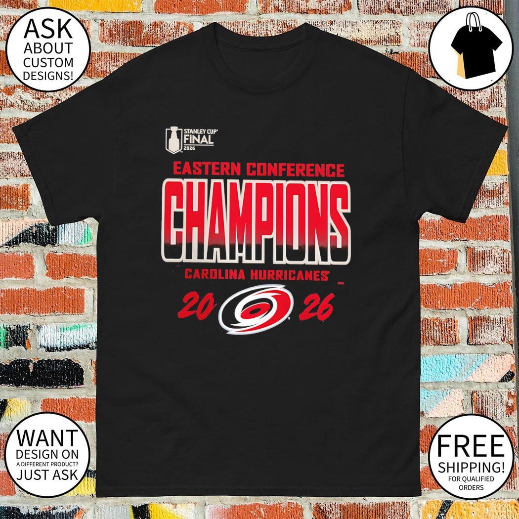 Carolina Hurricanes 2026 NHL Eastern Conference Champions Stanley Cup Final shirt