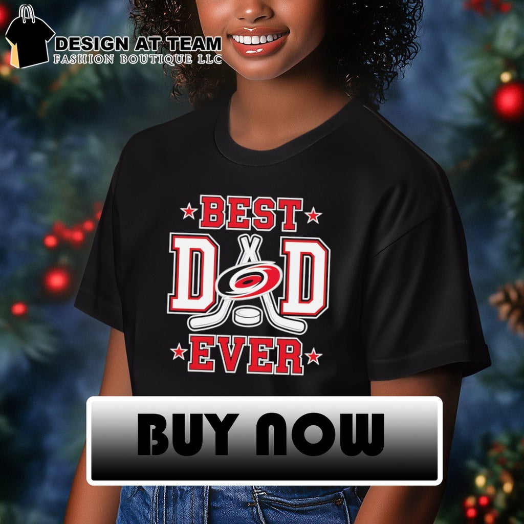 Carolina Hurricanes Hockey Best Dad Ever 2026 shirt