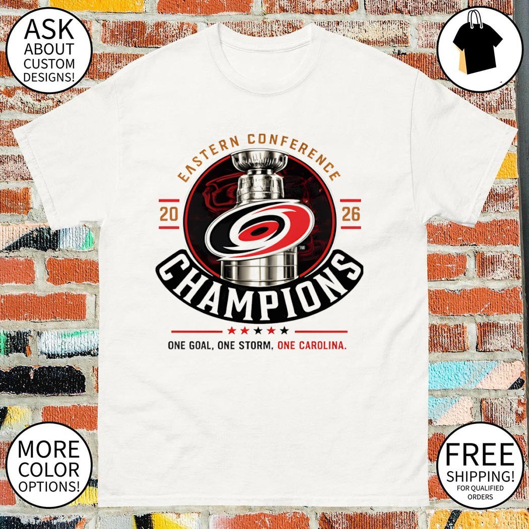 Carolina Hurricanes Stanley Cup Eastern Conference 2026 Champions One Goal shirt