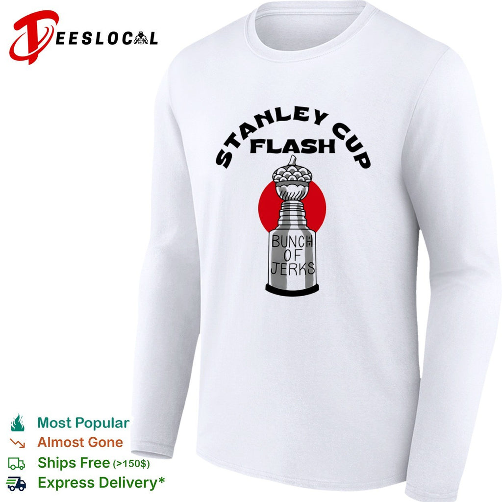 Carolina Hurricanes bunch of jerks acorn Stanley Cup flash shirt